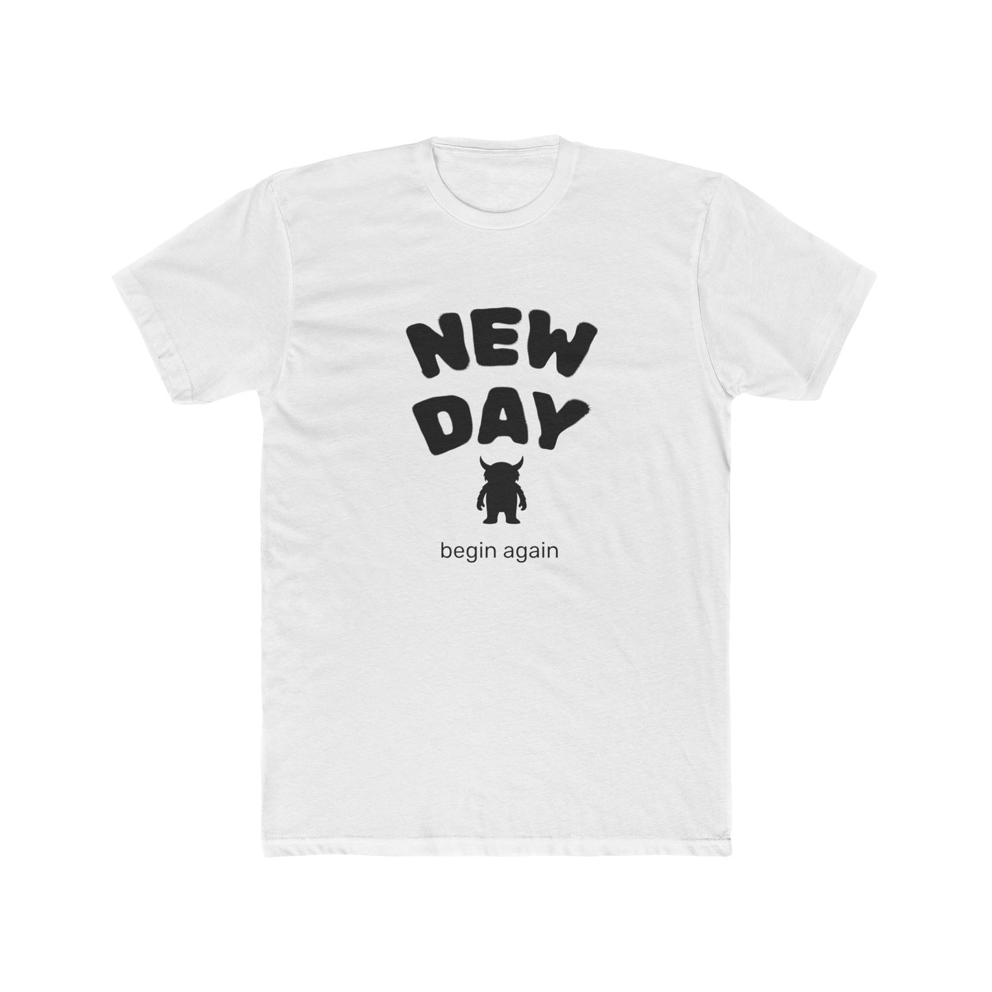New Day "Begin Again Mumnbrax Unisex T-Shirt